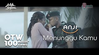 ANJI - MENUNGGU KAMU (OST. Jelita Sejuba ) (Official Music Video + Lyrics)