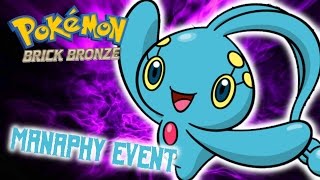 Roblox Pokemon Brick Bronze - Manaphy Event Is Live Again!