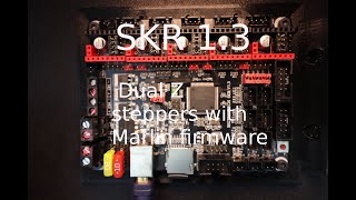 SKR 1.3 - Dual Z steppers with  Marlin firmware  (Part one)