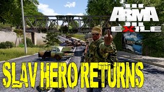ArmA 3 Exile - Return of Slav Hero