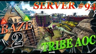ARK: Survival Evolved топовая база на вечном замесе (трайб AOC, сервер 94)