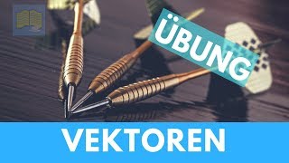 Übung Vektoren/Analytische Geometrie