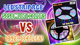 LED Strip RGB 5050 VS LED Strip RGB 3528 3 Colours