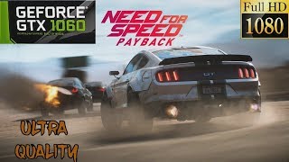 NEED FOR SPEED PAYBACK GAMEPLAY GTX 1060 FPS ULTRA QUALITY
