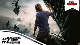 #2 Melhores Filmes de Zumbis - (Guerra Mundial Z) Apocalipse Zumbi
