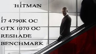 Hitman Benchmark + ReShade by Artorias