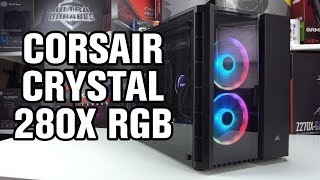 Corsair Crystal 280X RGB Case Review