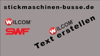 Wilcom e4 Schulung & Tutorial How To, erster Text