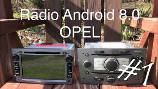 #1 OPEL Radio 2DIN Android 8.0 - unboxing