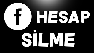 FACEBOOK HESAP SİLME (2017)