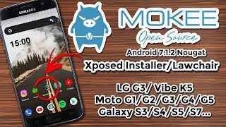 NOVA MOKEE ROM Com XPOSED Installer! | Android 7.1.2 Nougat | LG, SAMSUNG, MOTOROLA...