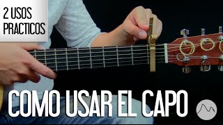 "Como Usar el Capo en la Guitarra" 2 usos prácticos - Aprende guitarra
