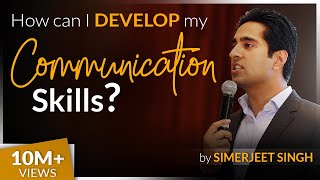How to develop your Communication Skills by International Keynote Speaker Simerjeet Singh | CC 8
