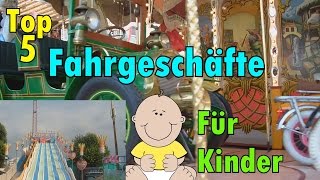 Top 5 Fahrgeschäfte für kleine Kinder