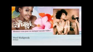 Orlane - Nwel Madigwada - YourZoukTv
