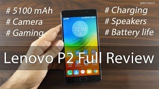 Lenovo P2 Battery King In-depth Review with Pros & Cons