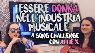 girl power e song challenge con Allie X // Muriel