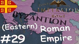 Imperator: Rome | RESTORING EASTERN ROMAN EMPIRE #29