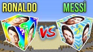 RONALDO VS MESSİ ŞANS BLOKLARI CHALLENGE - Minecraft