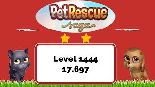Pet Rescue Saga Level 1444 - No Boosters