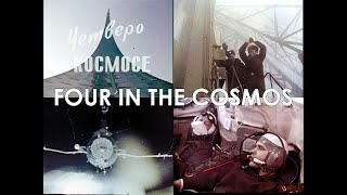 FIRST DOCKING - SOYUZ 4 AND 5 - "Four in the Cosmos" - Soviet Documentary (1969)