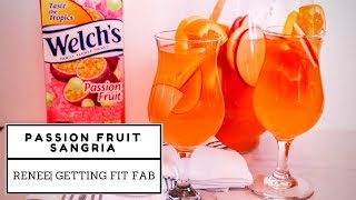 Passion Fruit Sangria || Getting Fit Fab