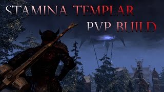 ESO Stamina Templar |  PvP Build |  One Tamriel