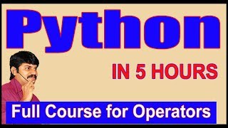 Learn Python - Full Fundamental Course | Python Operators  |Python Tutorial for Beginners