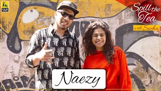 Naezy The Baa | Spill The Tea | Maghreb | Gully Boy | Film Companion