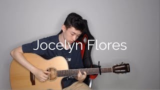 Jocelyn Flores - XXXTENTACION (Fingerstyle Guitar Cover)