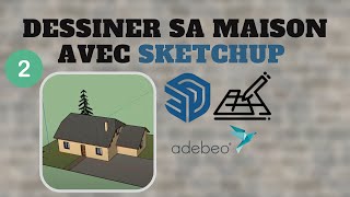 Tuto Dessiner sa maison avec SketchUp, chapitre #2 : intérieur d'une maison