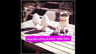 Spring cleaning motivation |Outdoor Edition | und schon mal ein wenig Osterdeko