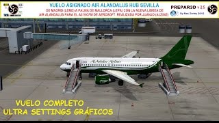 [P3D v2.5][Ultra Settings] Vuelo Asignado Completo (LEMD-LEPA)