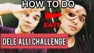 HOW TO DO THE DELE ALLI CHALLENGE (HAND CELEBRATION) EASY TRICK TUTORIAL