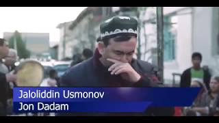 Jaloliddin Usmonov Jon Dadam jonli ijro | Жалолиддин Усмонов Жон Дадам жонли ижро