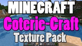 Minecraft "Coterie-Craft" Texture Pack (16x, Easy Install!)