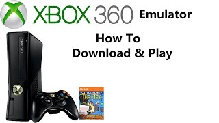 (Xenia) How To Download & Play || Xbox 360 Emulator