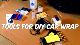 WHAT DO YOU NEED TO WRAP A CAR?