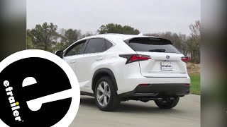 etrailer | Best 2016 Lexus NX 200t Hitch Options
