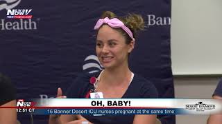 OH, BABY! 16 Banner Desert ICU Nurses Pregnant at the Same Time (FNN)