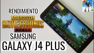 PUBG MOBILE en Samsung Galaxy J4+/PLUS - Rendimiento con graficos altos y medios