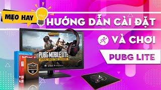 Hướng dẫn chi tiết  tải và cài đặt PUBG Lite PC | Có Tiếng Việt trong game
