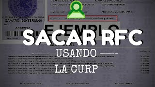 Como sacar RFC con CURP