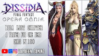 [DFFOO GL] Rosa's Lost Chapter CHAOS LV180 | Rosa, Ultimecia, WoL