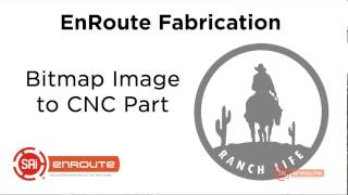 EnRoute Fab Software Bitmap to CNC Part for Plasma