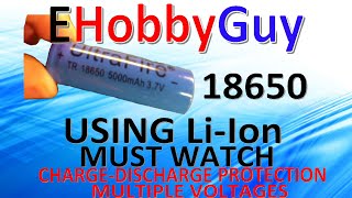 Li ion Battery Must Watch, Charge and Discharge Protection, Multiple Voltages