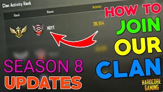 HOW TO JOIN OUR CLAN | REQUIREMENTS | SEASON 8 UPDATES | PUBG MOBILE