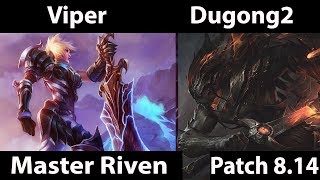 [ Viper ] Riven vs Yasuo [ Dugong2 ] Top - Viper Riven Stream