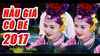 Hầu giá cô bé đẹp nhất - Hát văn quá mượt - thanh đồng đẹp Hoàng Quốc Việt - Hát Văn Trịnh Tâm
