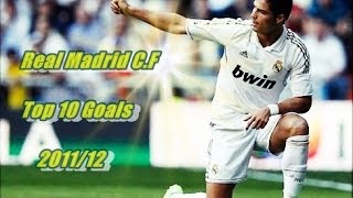 Real Madrid C.F - ★☆ Top 10 Goals ★☆ || Half-Season 2011/12 || HD